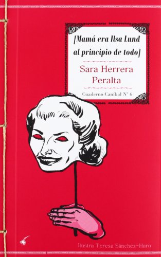 Mama era Ilsa Lund al principio de todo