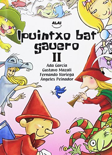Ipuintxo bat gauero II
