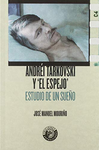 Andrei Tarkovski y el espejo