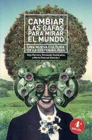 CAMBIAR LAS GAFAS PARA MIRAR EL MUNDO