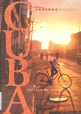 Cuba : Socialismo Con Salsa