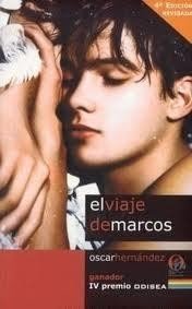 El Viaje De Marcos: Ganador Del IV Premio Odisea De Literatura (Premios Odisea De Literatura) (Spanish Edition)