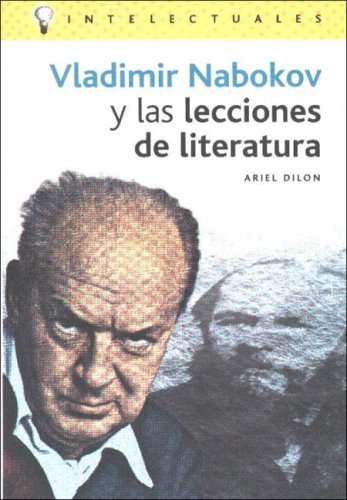 Vladimir Nabokov Y Las Lecciones De Literatura Intelectuales