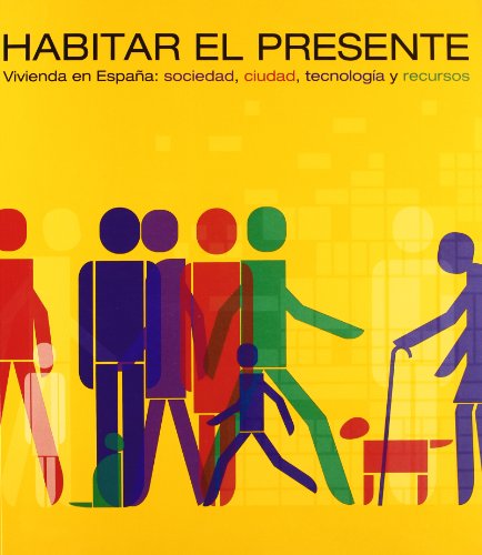 Habitar El Presente : Vivienda En España