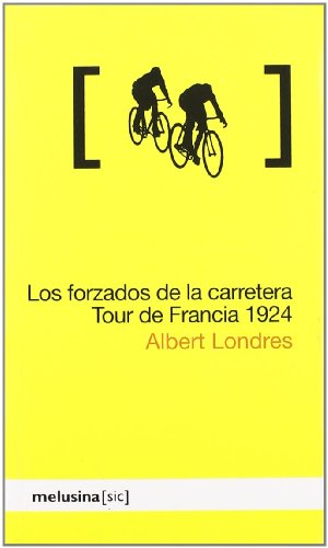 Los forzados de la carretera. Tour de Francia 1924