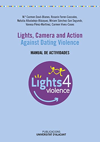 Lights camera and action. Against Dating Violence