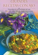 Grandes Recetas Con Ajo