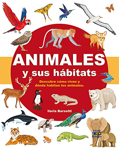 ANIMALES y SUS HABITATS