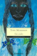 Ojos Azules / the Bluest Eye