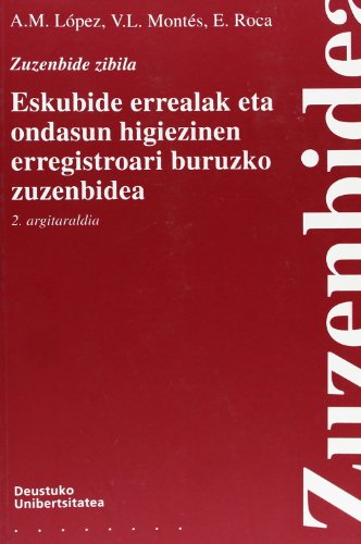 Eskubide errealak eta ondasun higiezinen erregistroari buruzko zuzenbidea