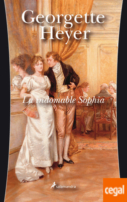 La Indomable Sophia (Georgette Heyer) (Spanish Edition)