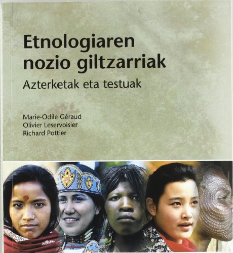 Etnologiaren nozio giltzarriak. Azterketak eta testuak