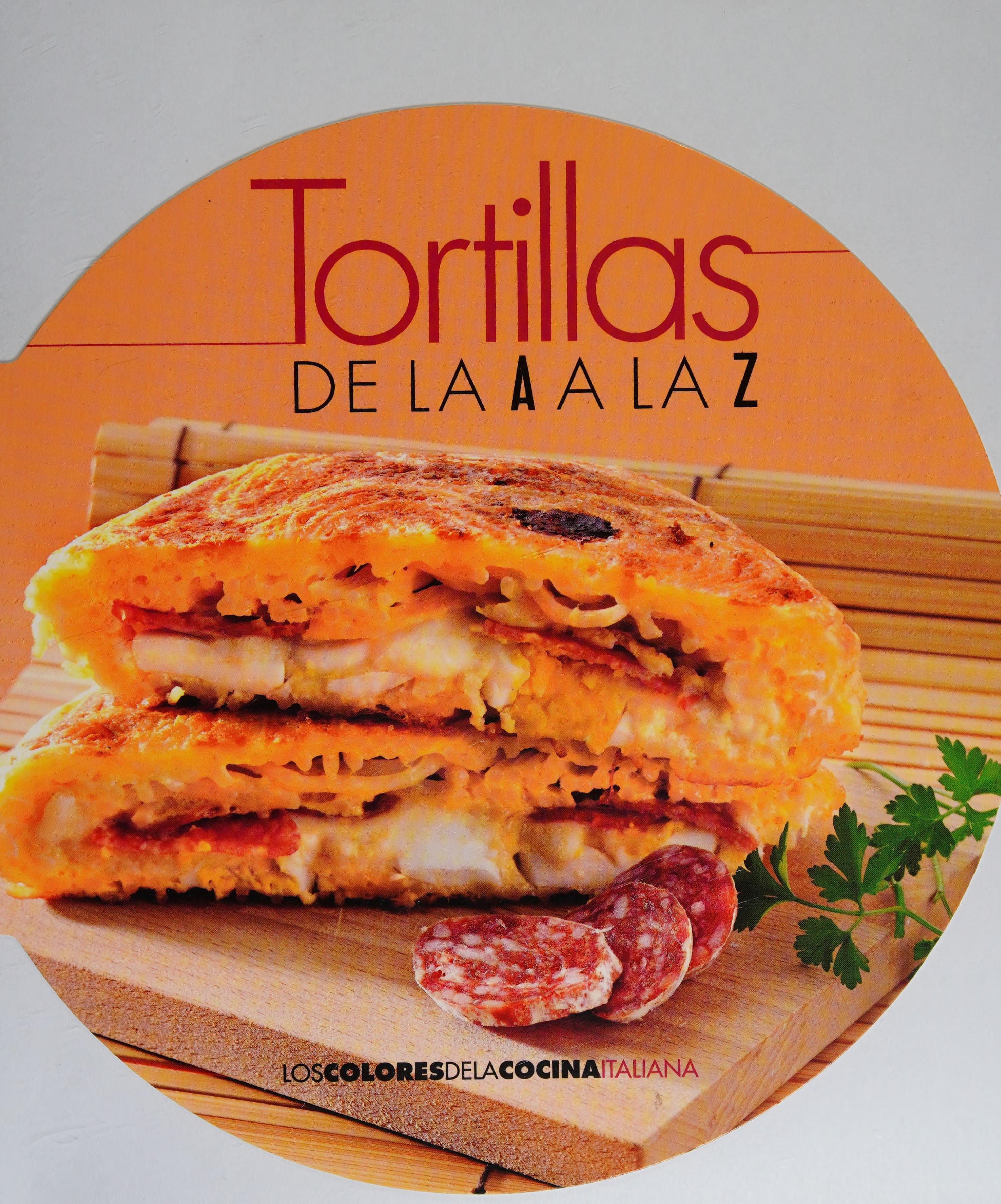 Tortillas de la a a la Z