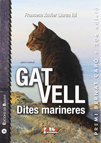 Gat Vell. Dites marineres.