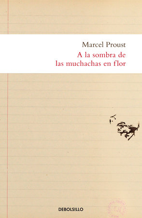 A la Sombra de Las Muchachas En Flor / in the Shadow of Young Girls in Flower