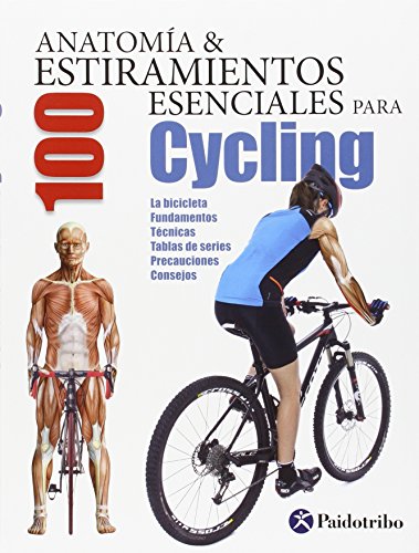Anatomía y Estiramientos Esenciales Para Ciclyng