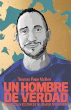 Un Hombre De Verdad: Lecciones De Un Boxeador Que Peleaba Para Abrazar Mejor (Temas De Hoy) (Spanish Edition)