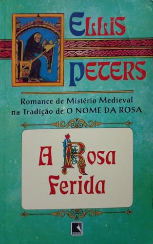 A Rosa Ferida