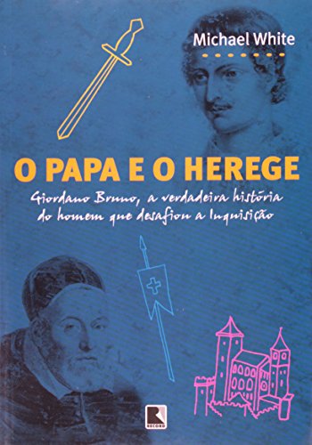 O Papa E O Herege