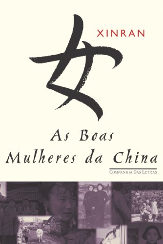 Boas Mulheres Da China, As
