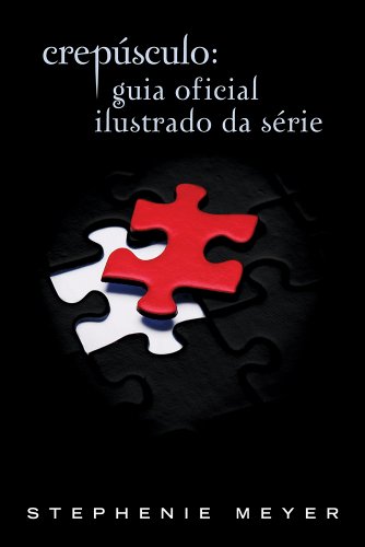 Crepusculo: Guia Oficial Ilustrado Da Serie