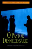 Pastor Desnecessário, O