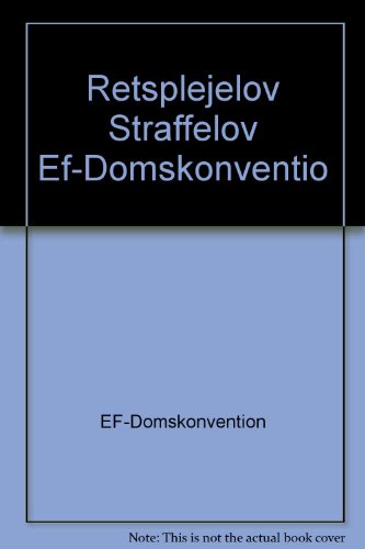 Retsplejelov Straffelov Ef-Domskonventio
