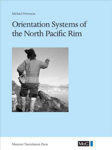 Orientation Systems Of The North Pacific Rim