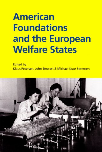 American Foundations and the European Welfare States