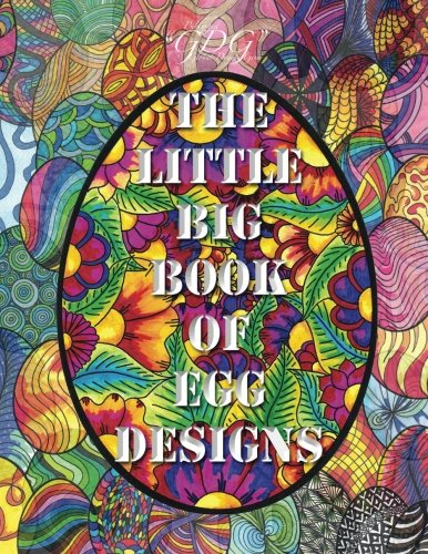 The Little Big Book Of Egg Designs