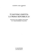 E davvero esistita la prima Repubblica?