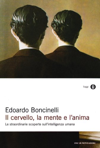 Il Cervello, la Mente E L'Anima