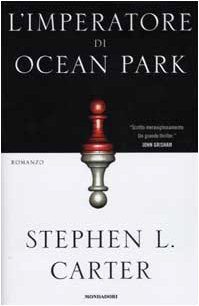 L'Imperatore Di Ocean Park by Stephen L. Carter, ISBN 9788804506201