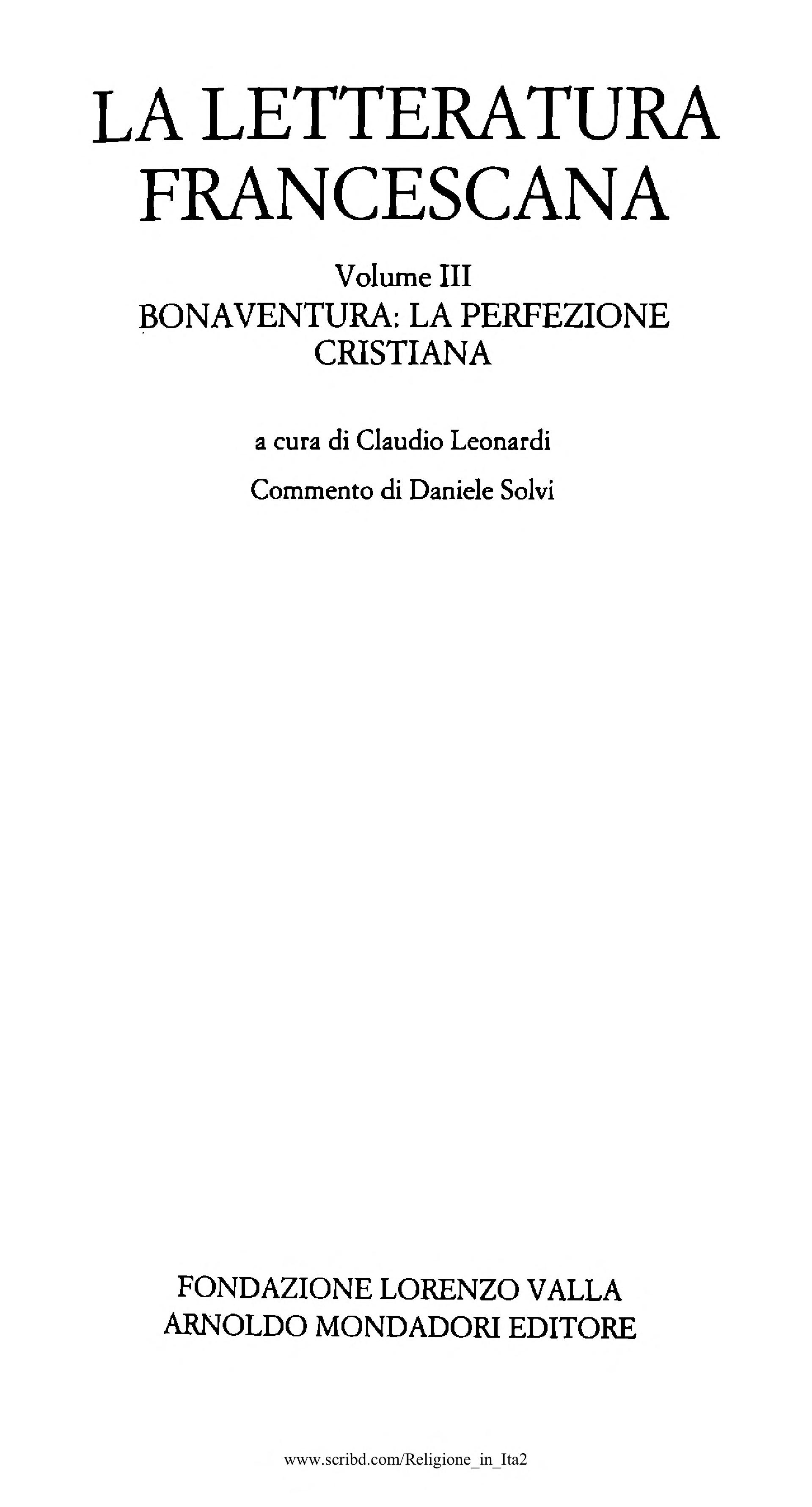 La Letteratura Francescana. Testo Latino a Fronte