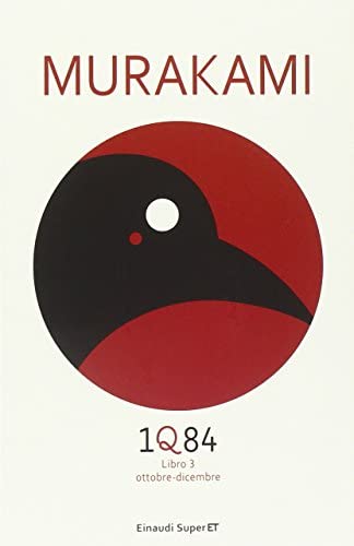 1Q84. Libro 3. Ottobre-Dicembre by Харуки Мураками, ISBN 9788806226237