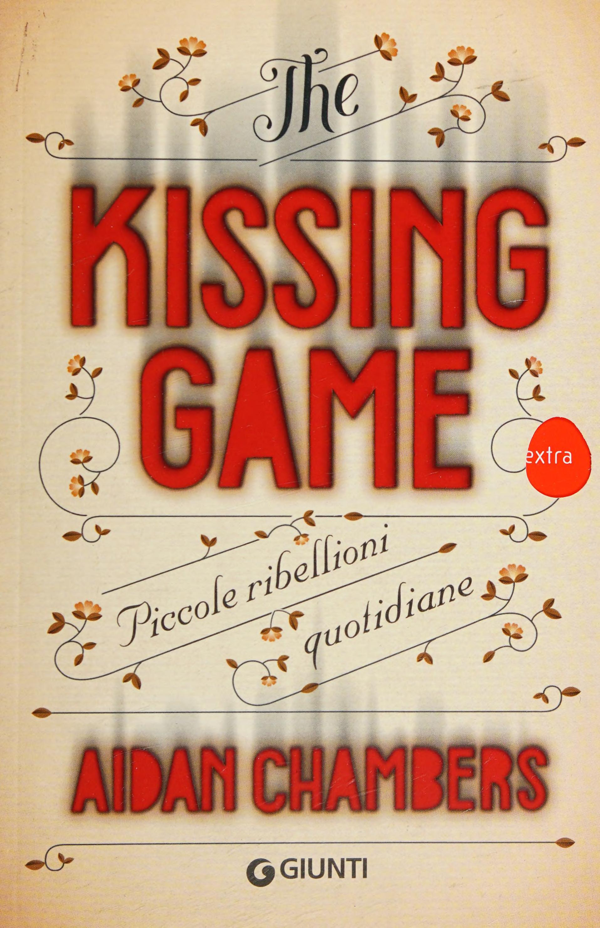 The Kissing Game. Piccole Ribellioni Quotidiane