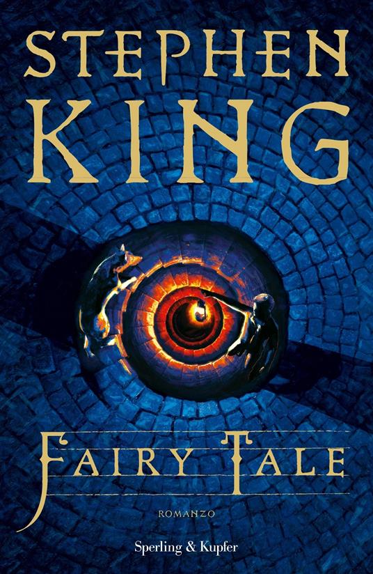 FAIRY TALE by Stephen King, ISBN 9788820074449