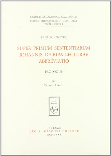 Super primum Sententiarum Johannis de Ripa lecturae abbreviatio.