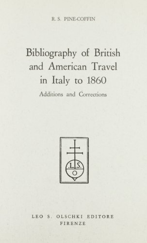 Bibliography Of British And American Travel In Italy To 1860