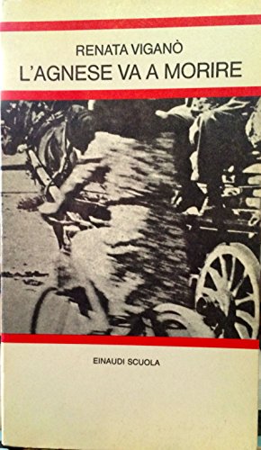 L'Agnese va a morire