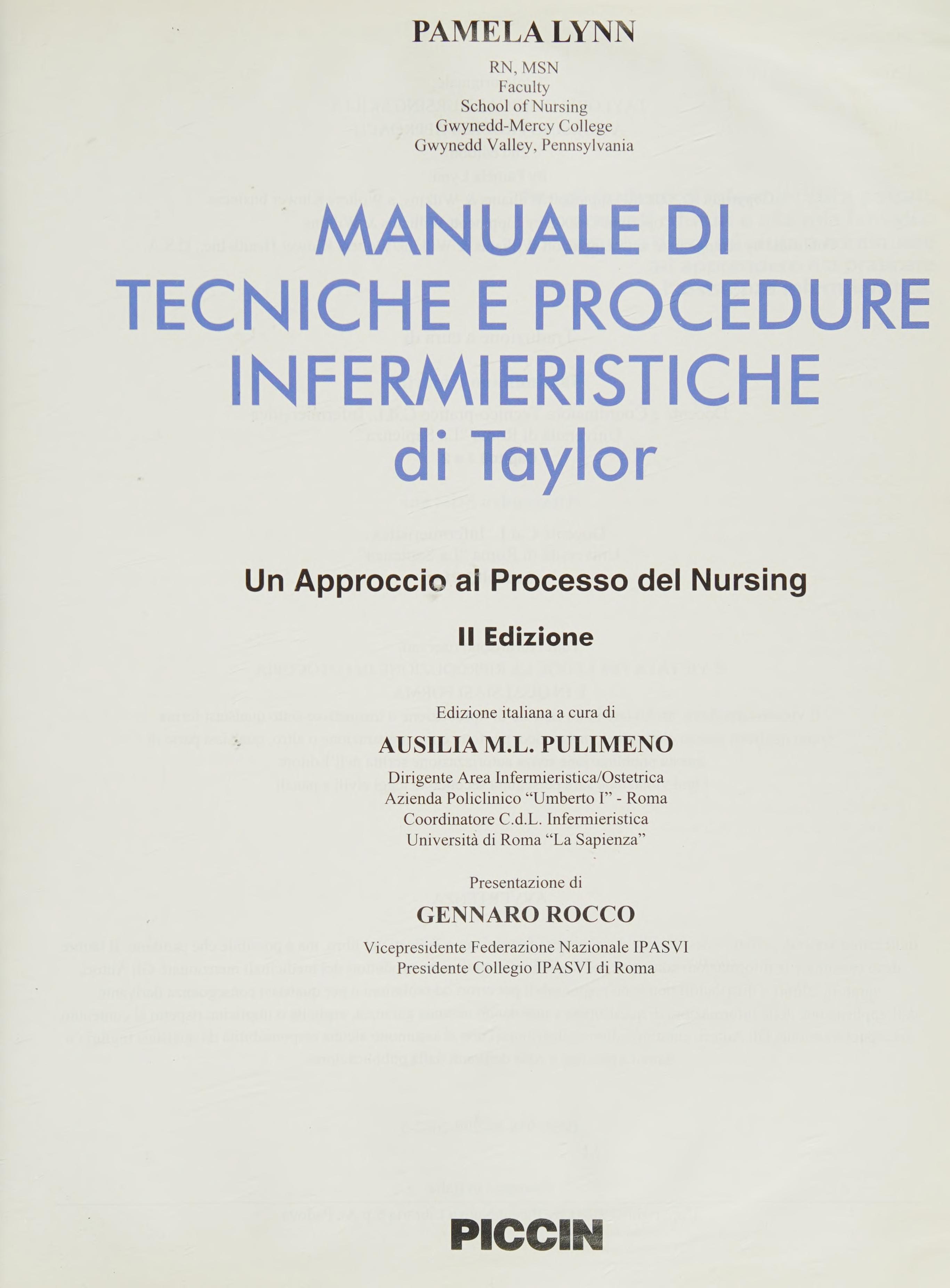 Manuale di tecniche e procedure infermieristiche di Taylor. Un approccio al processo del nursing