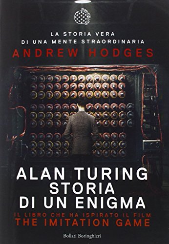 Alan Turing Storia Di Un Enigma