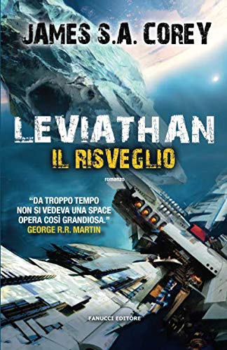 Leviathan. Il Risveglio by James S. A. Corey, ISBN 9788834728840