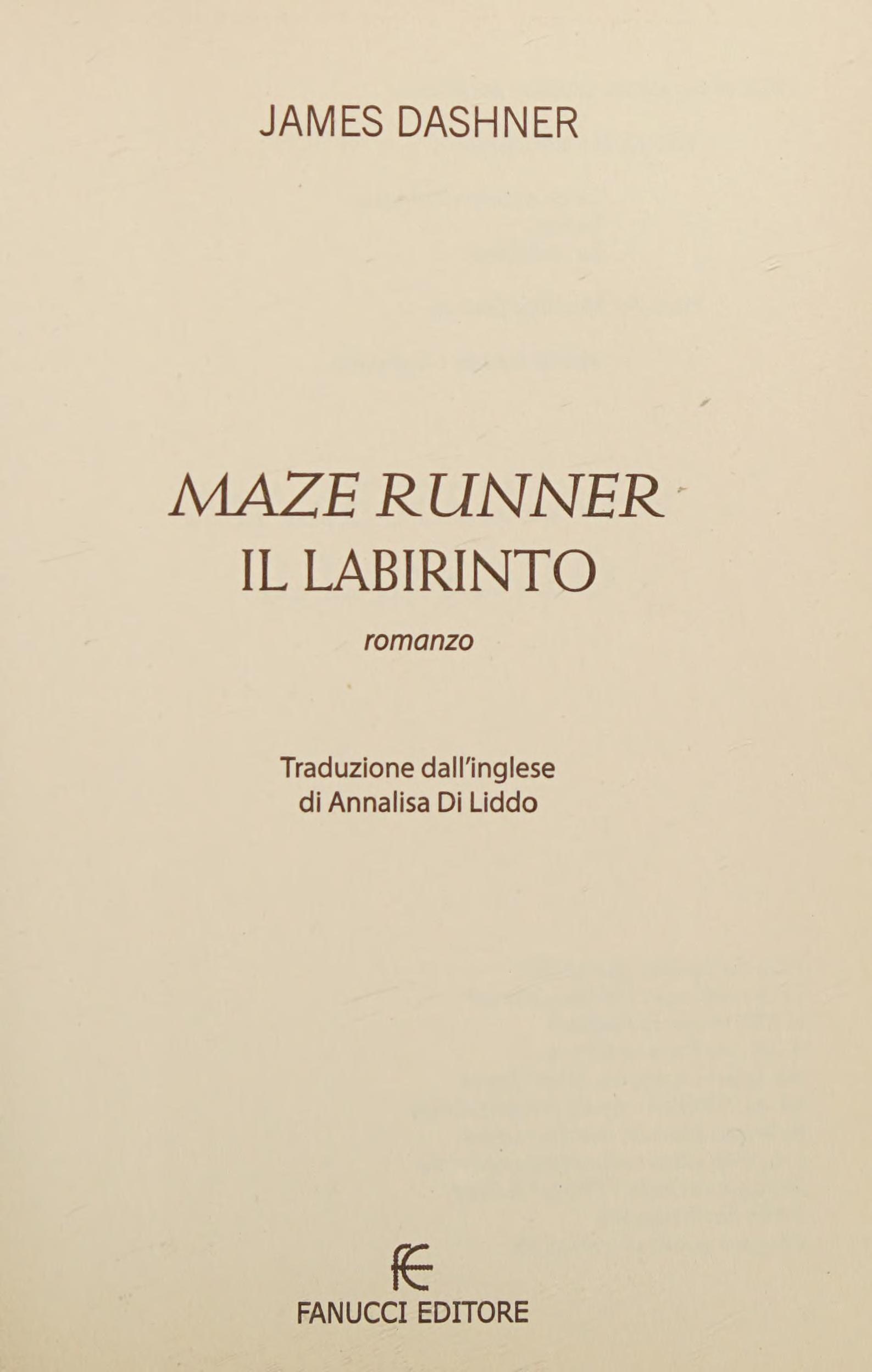 Il Labirinto. Maze Runner