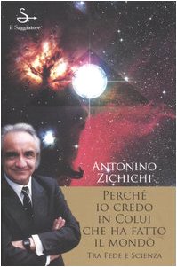 Perche Io Credo in Colui Che Ha Fatto Il Mondo