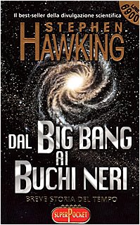 Dal Big Bang Ai Buchi Neri by Stephen William Hawking, ISBN 9788846200525