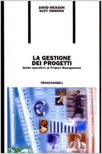 La Gestione Dei Progetti : Guida Operativa Al Project Management