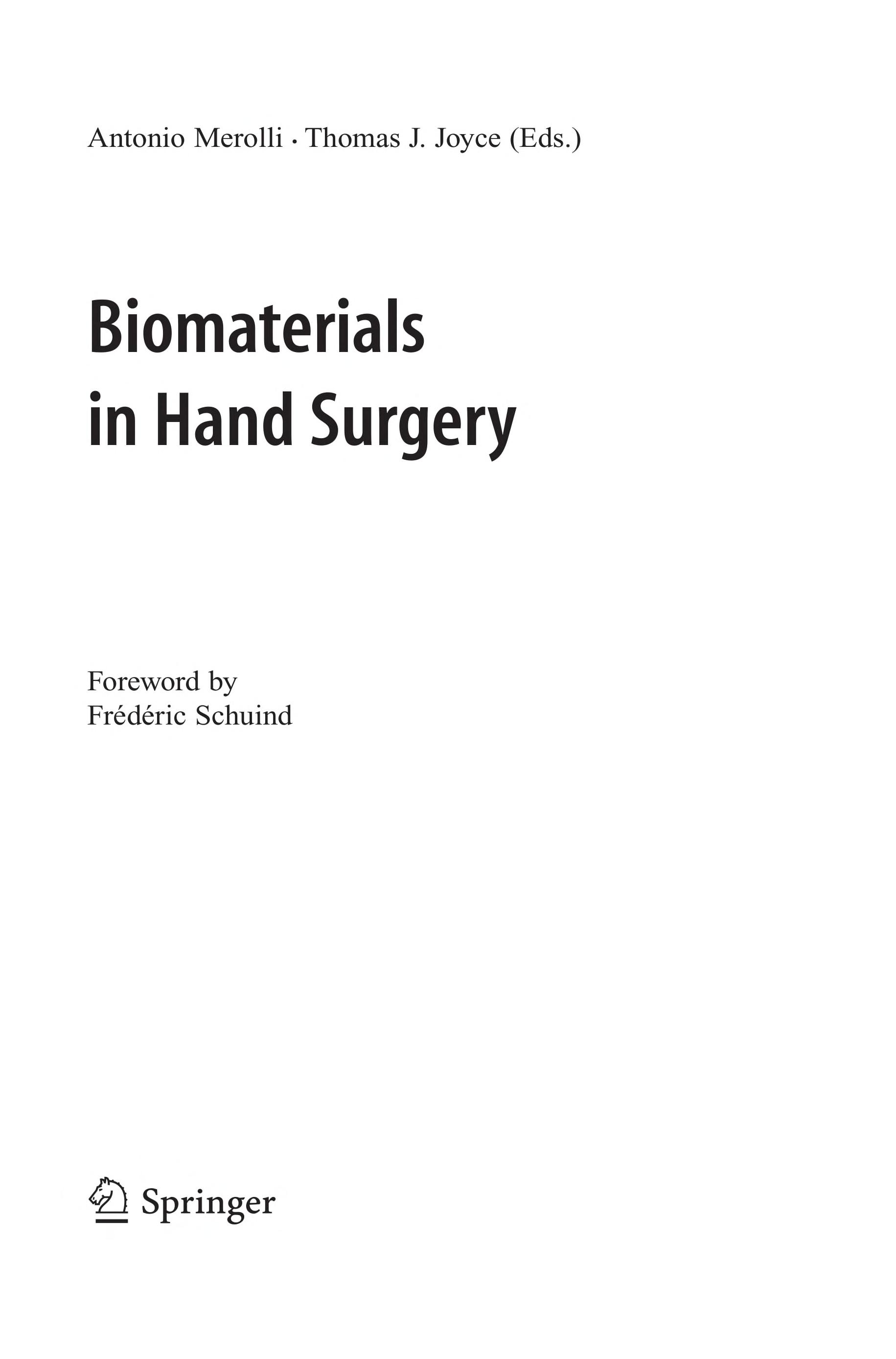 Biomaterials in Hand Surgery