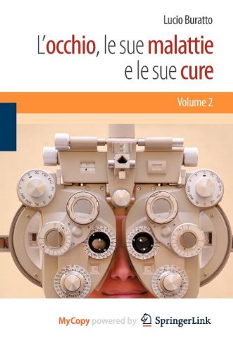 L'Occhio, le Sue Malattie E le Sue Cure