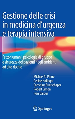Gestione Delle Crisi in Medicina D'Urgenza E Terapia Intensiva